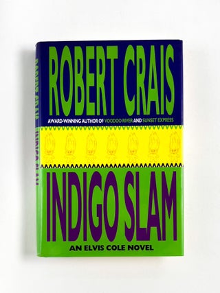 Item #49556 INDIGO SLAM. Robert Crais