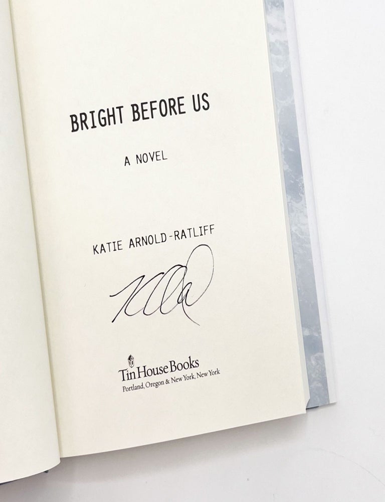 BRIGHT BEFORE US
