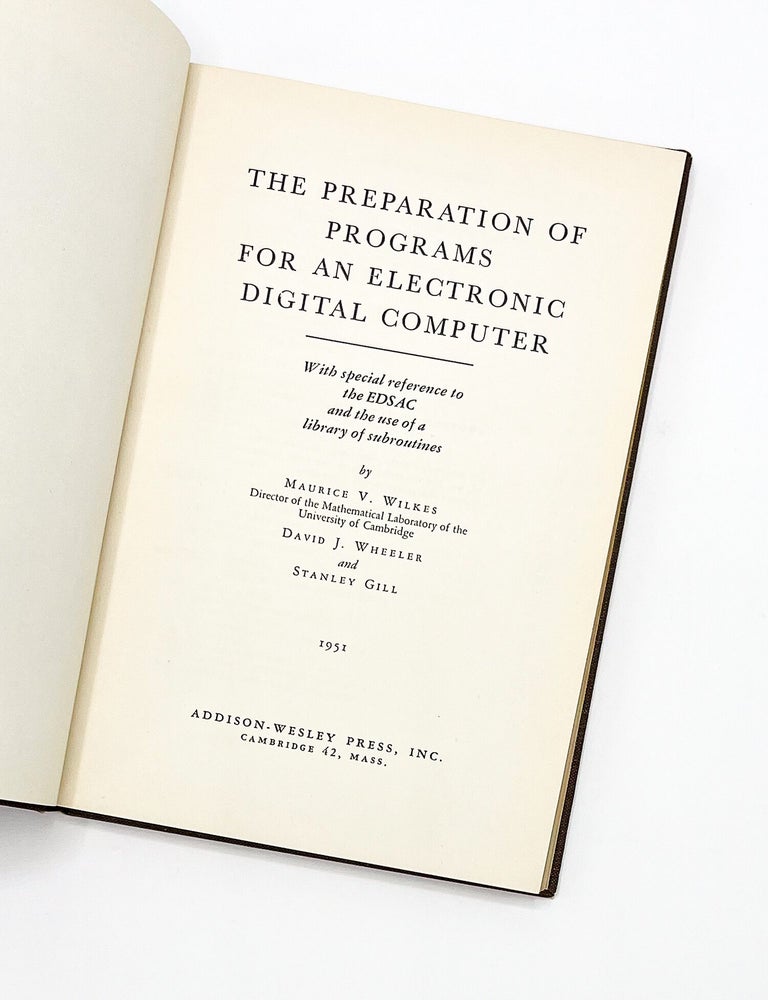 THE PREPARATION OF PROGRAMS FOR AN ELECTRONIC DIGITAL COMPUTER
