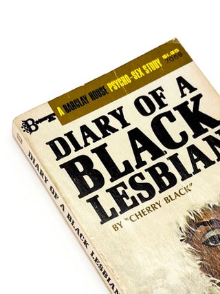 Item #49816 DIARY OF A BLACK LESBIAN. Cherry Black, Gordon B. Strunk