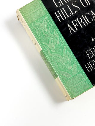 GREEN HILLS OF AFRICA. Ernest Hemingway.