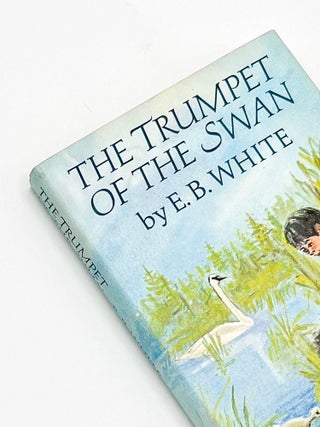 Item #49909 THE TRUMPET OF THE SWAN. E. B. White