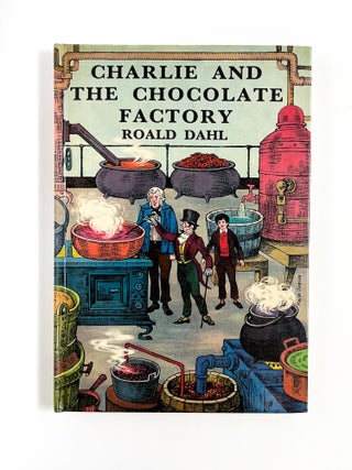Item #50417 CHARLIE AND THE CHOCOLATE FACTORY. Roald Dahl, Faith Jaques