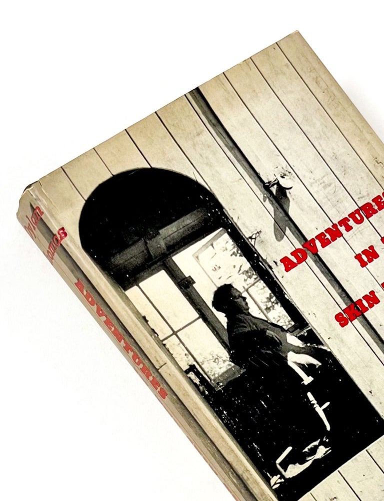ADVENTURES IN THE SKIN TRADE: And Other Stories