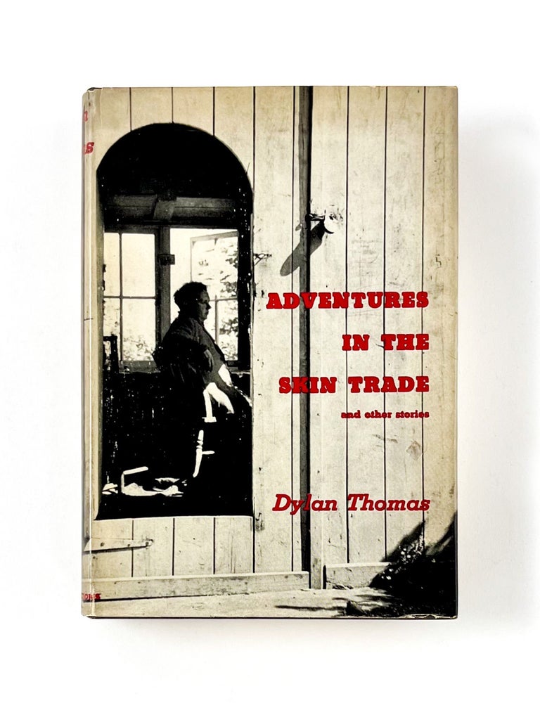 ADVENTURES IN THE SKIN TRADE: And Other Stories