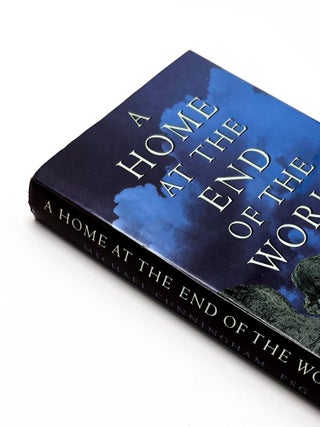 A HOME AT THE END OF THE WORLD. Michael Cunningham.