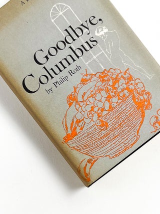 Item #50665 GOODBYE, COLUMBUS. Philip Roth