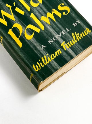 Item #50794 THE WILD PALMS. William Faulkner