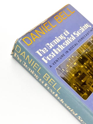 THE COMING OF POST-INDUSTRIAL SOCIETY. Daniel Bell.