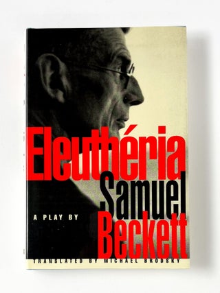 ELEUTHÉRIA. Samuel Beckett.