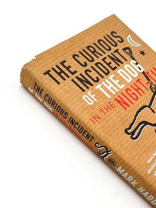 Item #50898 THE CURIOUS INCIDENT OF THE DOG IN THE NIGHT-TIME. Mark Haddon