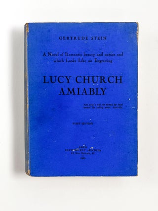 Item #51587 LUCY CHURCH AMIABLY. Gertrude Stein
