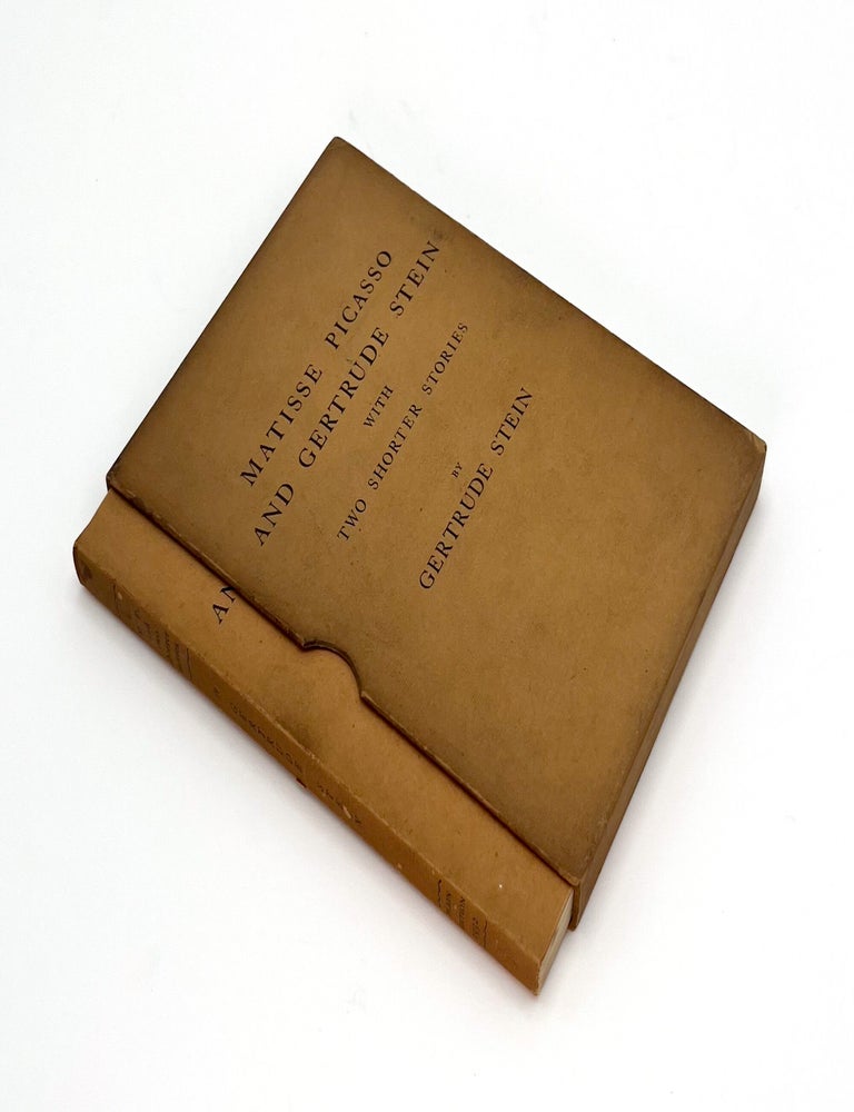 MATISSE PICASSO AND GERTRUDE STEIN: With Two Shorter Stories