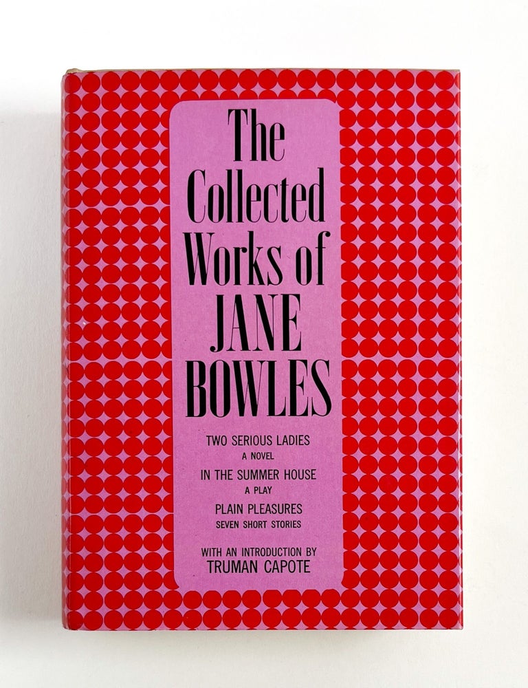 THE COLLECTED WORKS OF JANE BOWLES