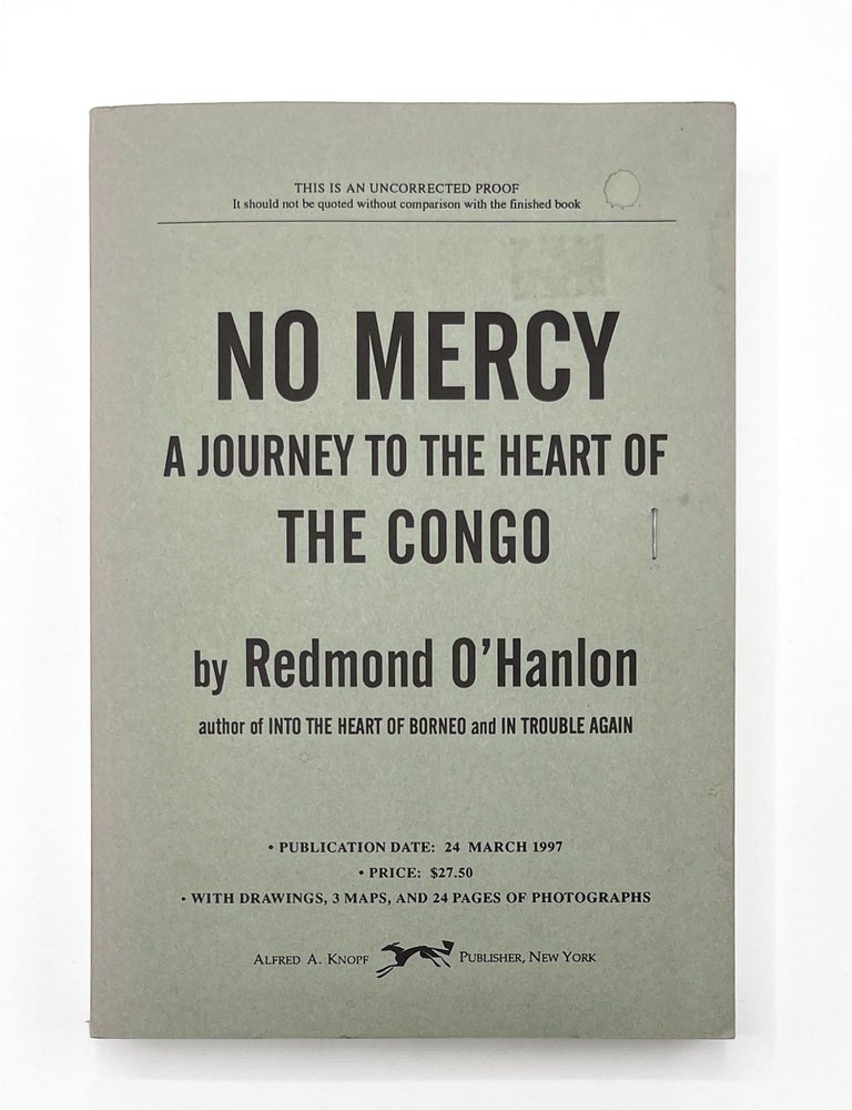 NO MERCY: A JOURNEY TO THE HEART OF THE CONGO