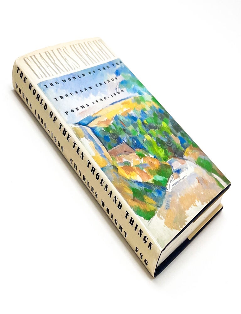 THE WORLD OF THE TEN THOUSAND THINGS: Poems 1980-1990