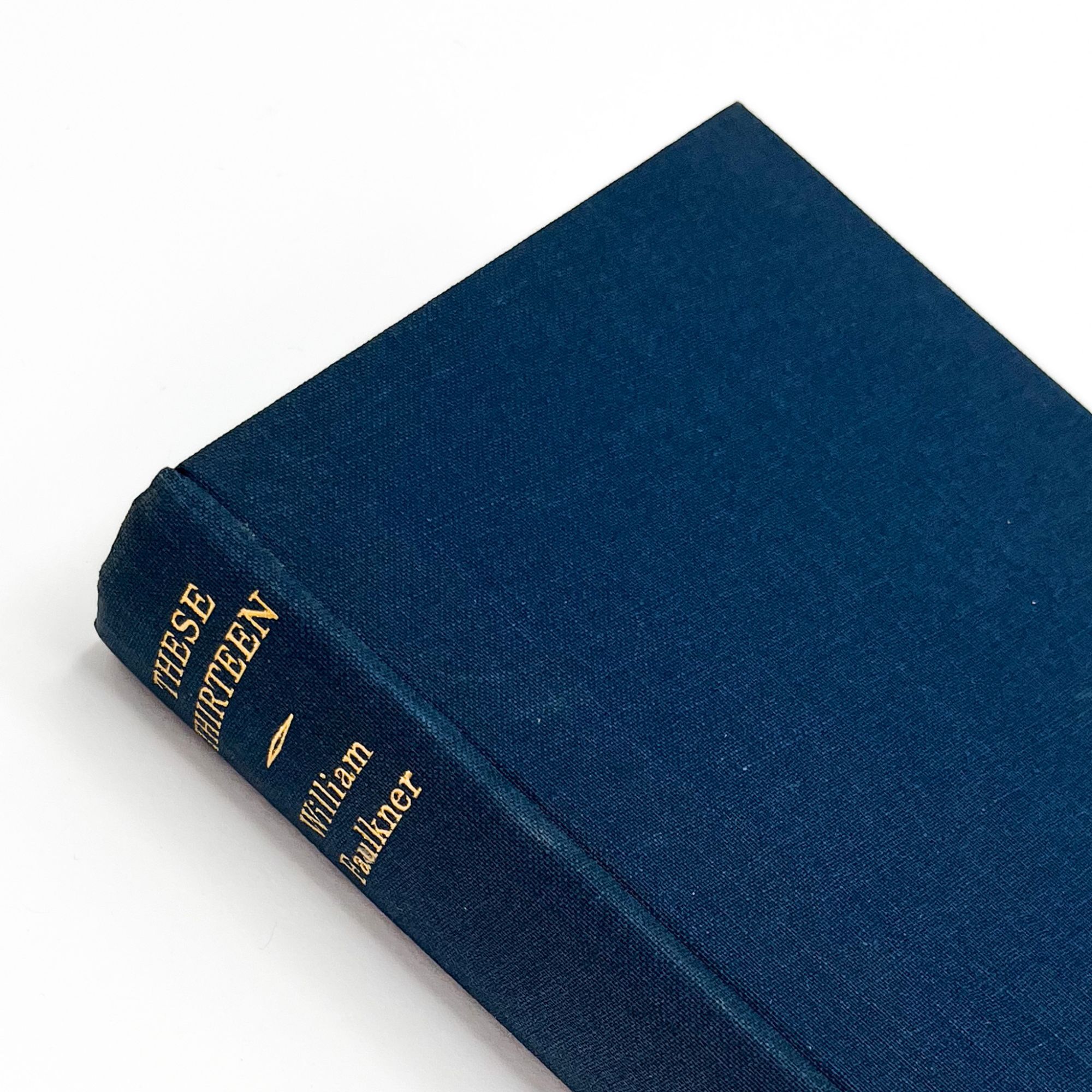 THESE THIRTEEN | William Faulkner | First edition