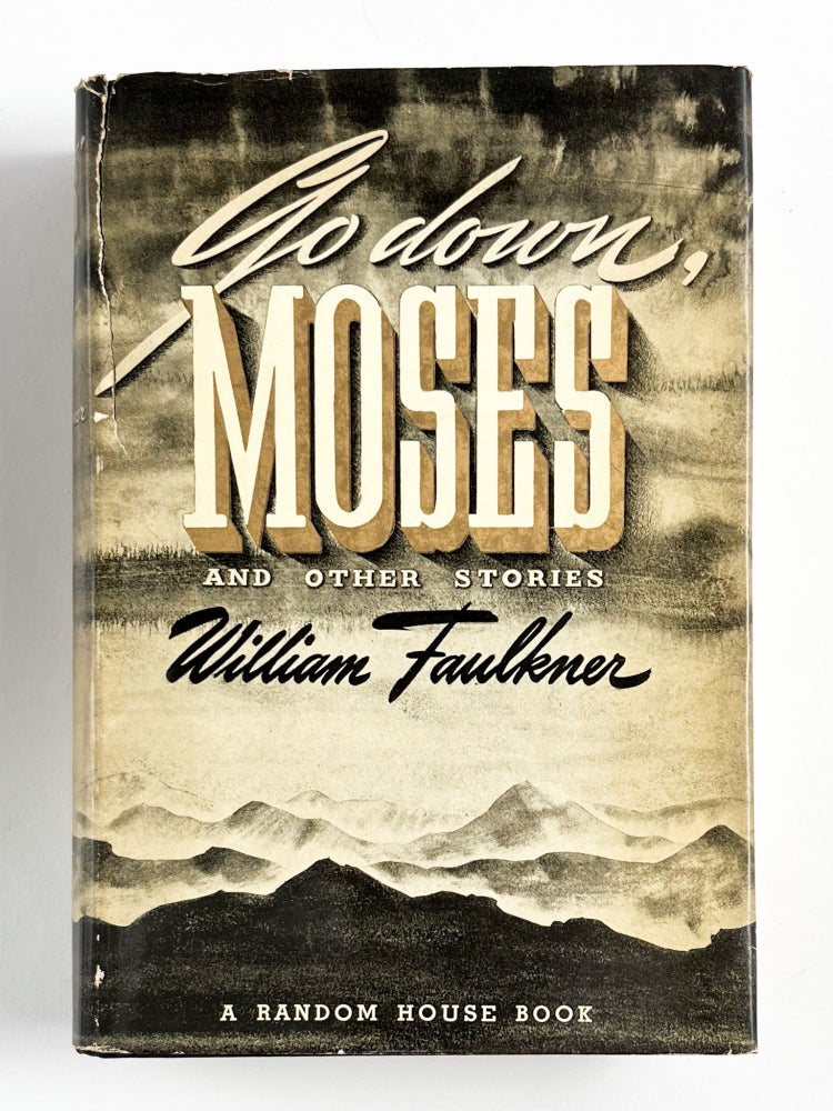 GO DOWN, MOSES: And Other Stories