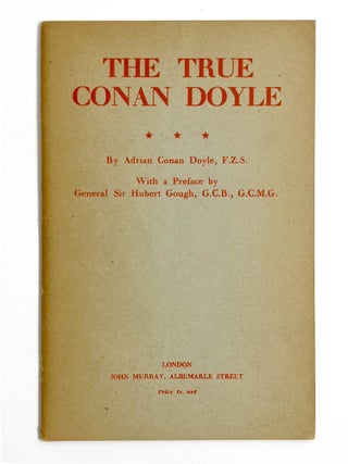 THE TRUE CONAN DOYLE. Adrian Conan Doyle.