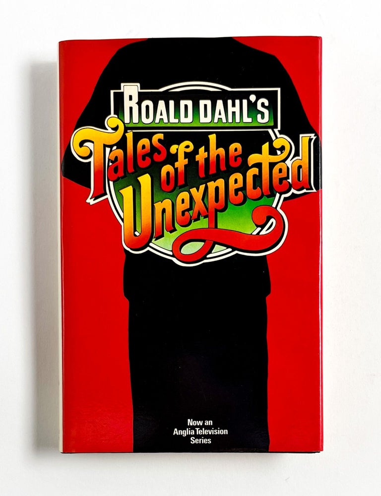 TALES OF THE UNEXPECTED [with] MORE TALES OF THE UNEXPECTED