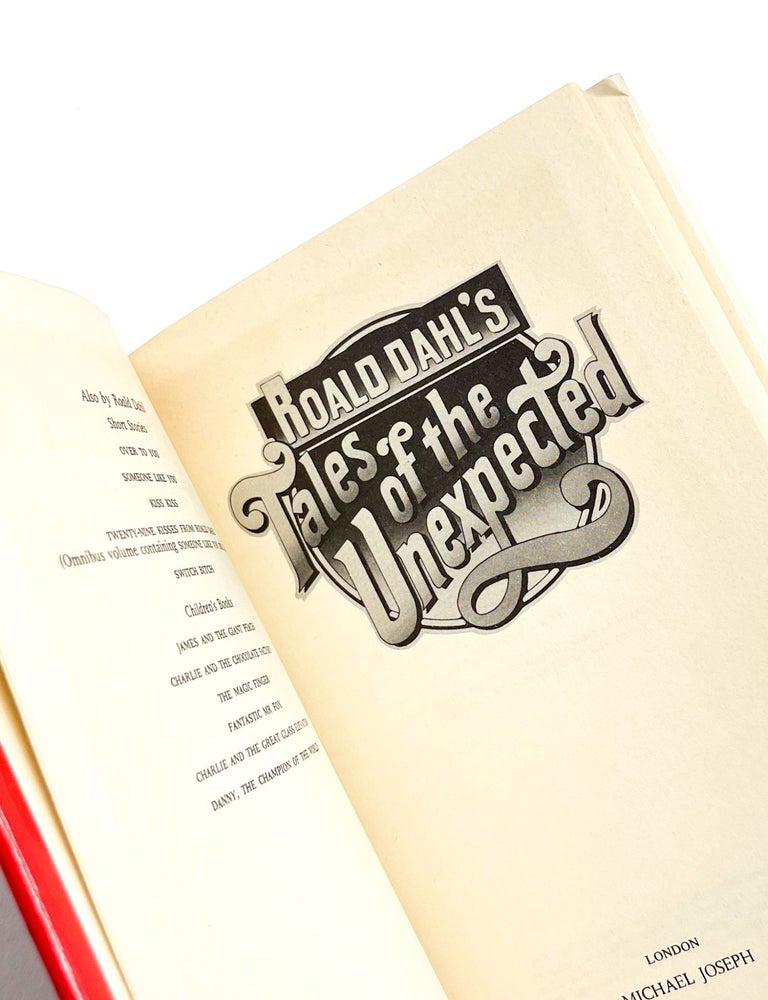 TALES OF THE UNEXPECTED [with] MORE TALES OF THE UNEXPECTED