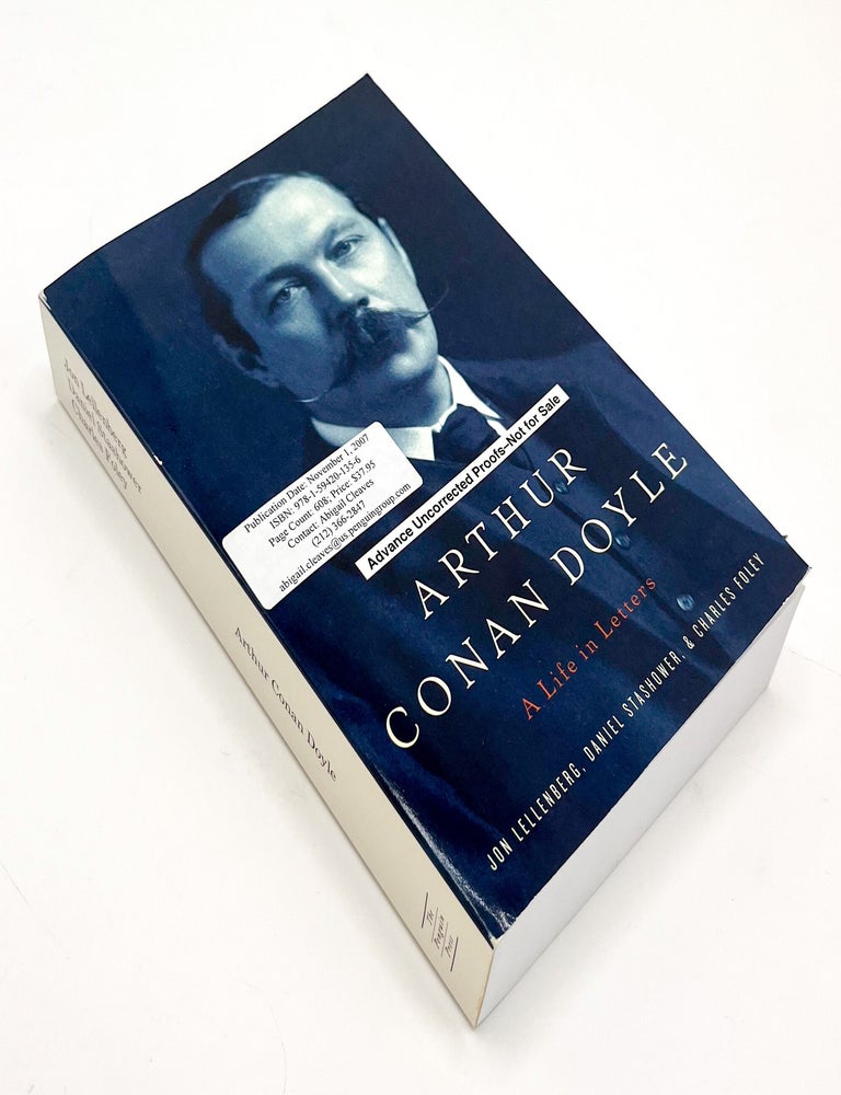 ARTHUR CONAN DOYLE: A Life in Letters