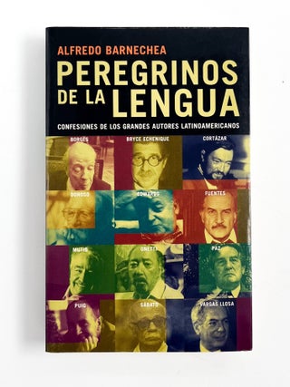 PEREGRINOS DE LA LENGUA. Alfredo Barnechea.