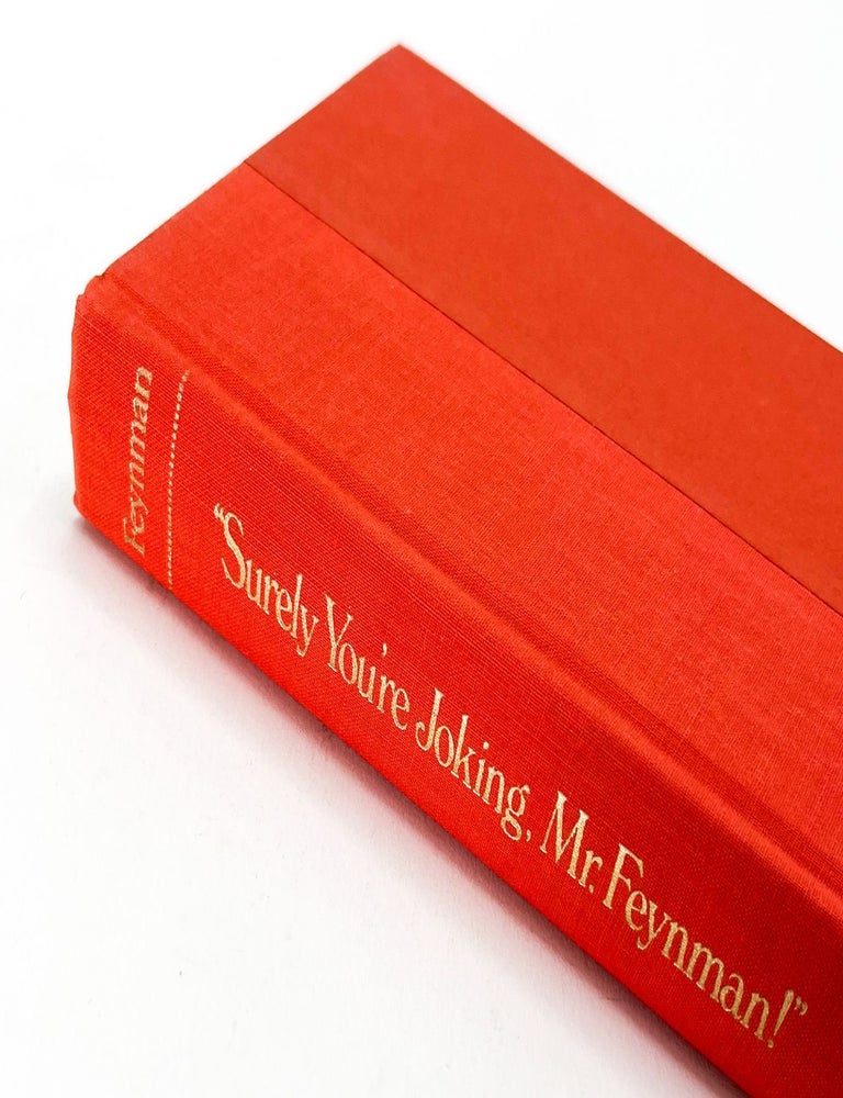 "SURELY YOU'RE JOKING, MR. FEYNMAN": Adventures of a Curious Character