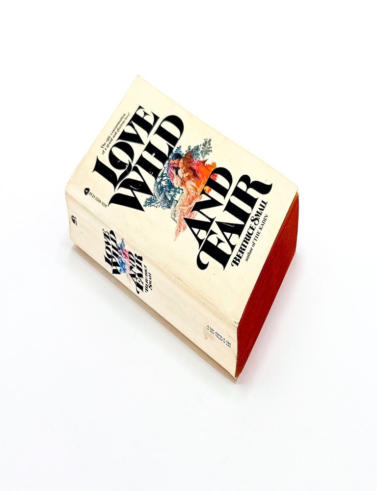 LOVE WILD AND FAIR