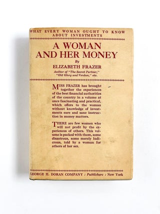 Item #54741 A WOMAN AND HER MONEY. Elizabeth Frazer