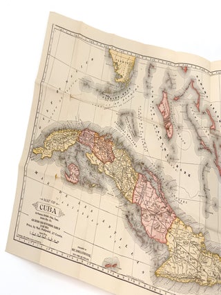 WAR MAP AND HISTORY OF CUBA: Including The Opening Of The American-Spanish War. Lieut E. Hannaford.