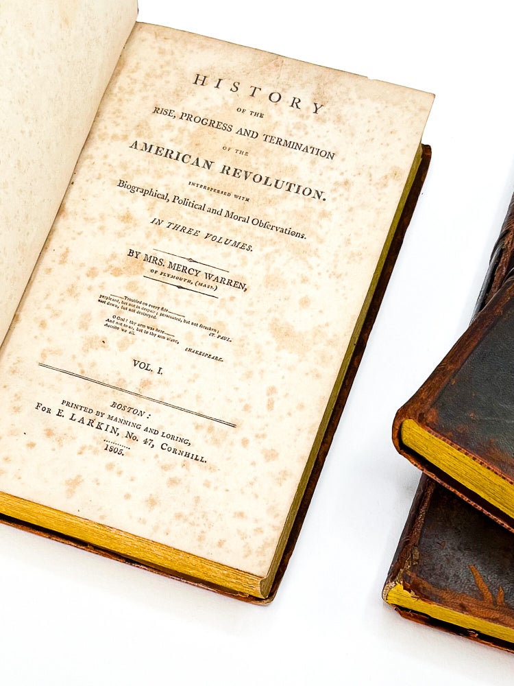 HISTORY OF THE RISE, PROGRESS AND TERMINATION OF THE AMERICAN REVOLUTION