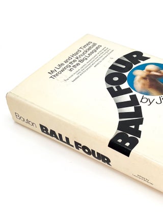 BALL FOUR: My Life and Hard Times Throwing the Knuckleball in the Big Leagues. Jim Bouton, Leonard Shecter.
