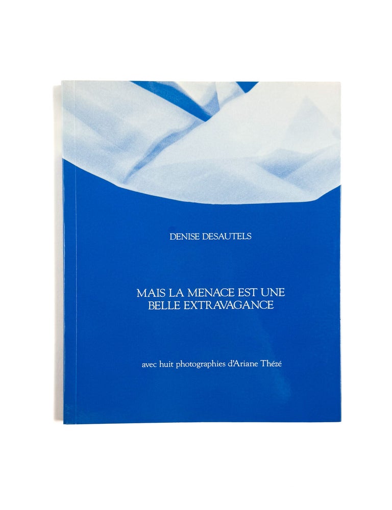 MAIS LA MENACE EST UNE BELLE EXTRAVAGANCE