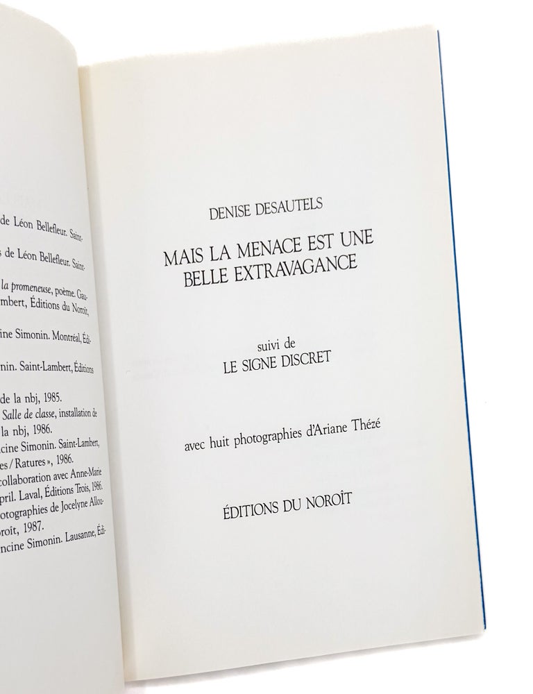 MAIS LA MENACE EST UNE BELLE EXTRAVAGANCE