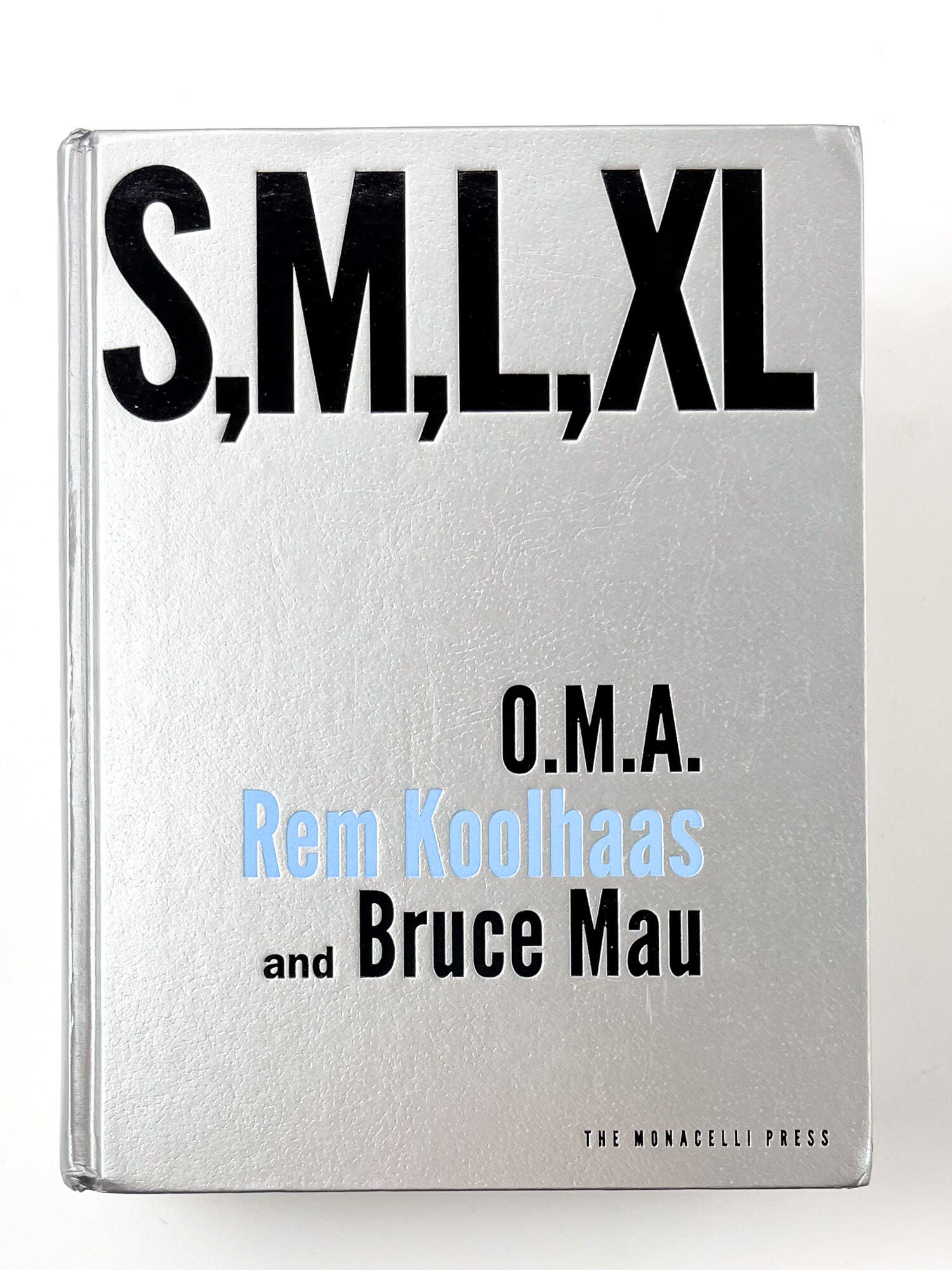 SMALL, MEDIUM, LARGE, EXTRA-LARGE: Office for Metropolitan