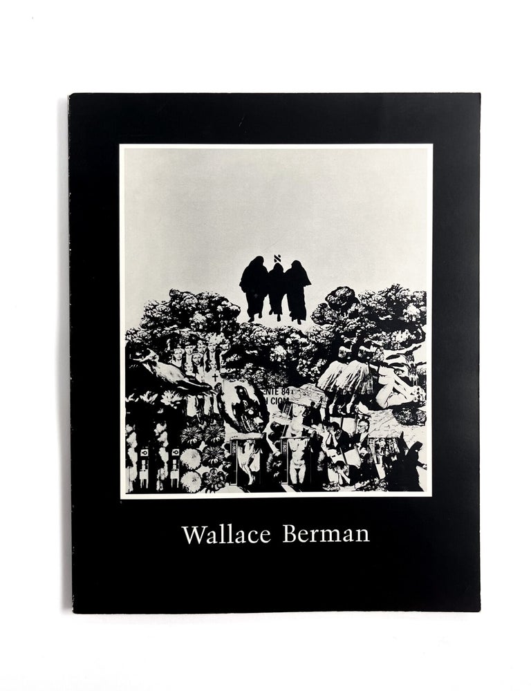 WALLACE BERMAN: RETROSPECTIVE