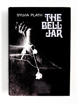 THE BELL JAR. Sylvia Plath, Lois Ames.