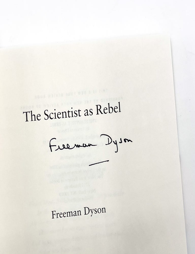 THE SCIENTIST AS REBEL