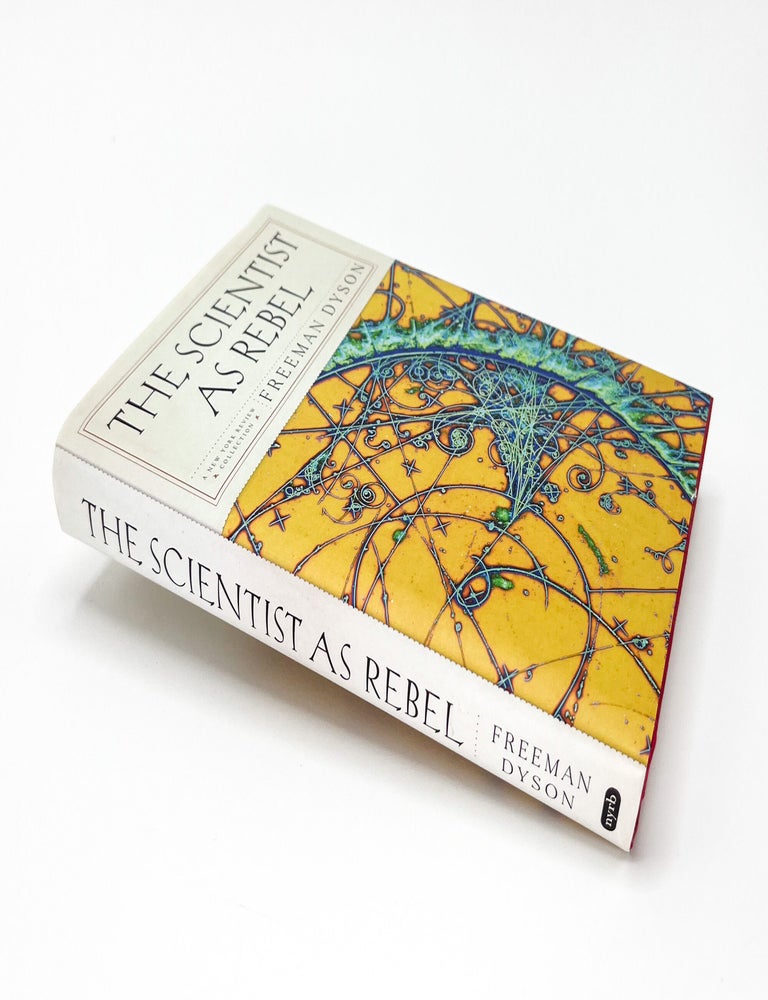 THE SCIENTIST AS REBEL