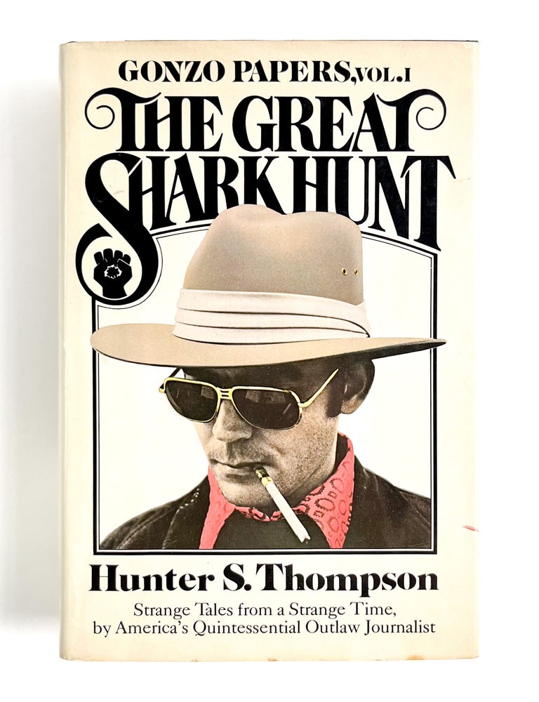 THE GREAT SHARK HUNT: Strange Tales from a Strange Time