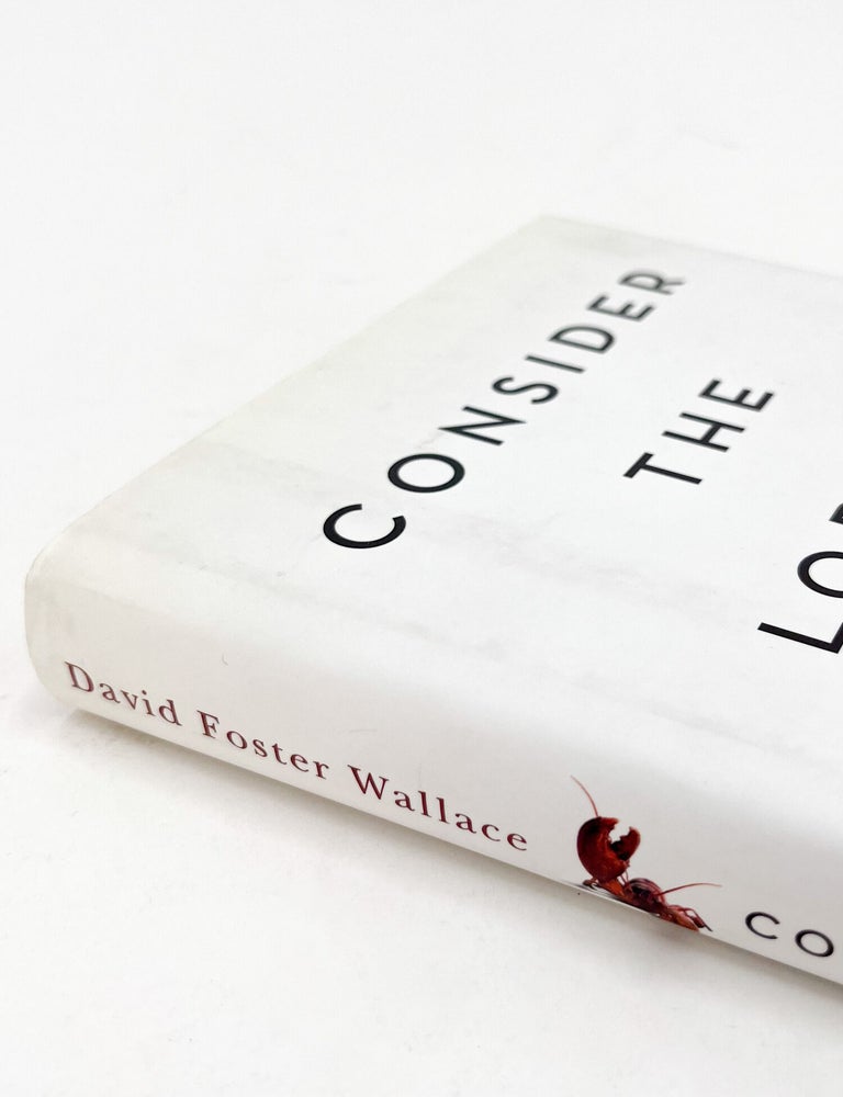 CONSIDER THE LOBSTER AND OTHER ESSAYS