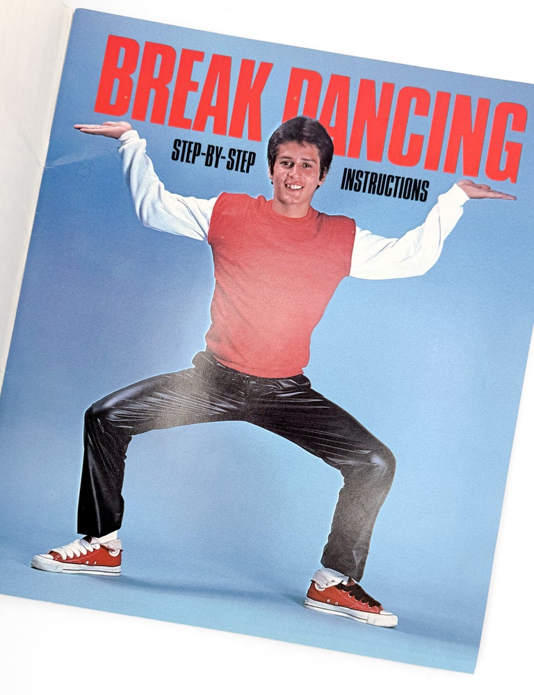 BREAK DANCING: Step-By-Step Instructions (Vol. 1, No. 1)