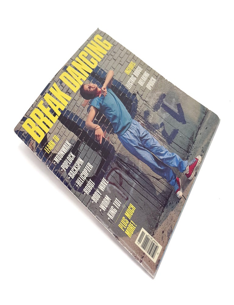 BREAK DANCING: Step-By-Step Instructions (Vol. 1, No. 1)