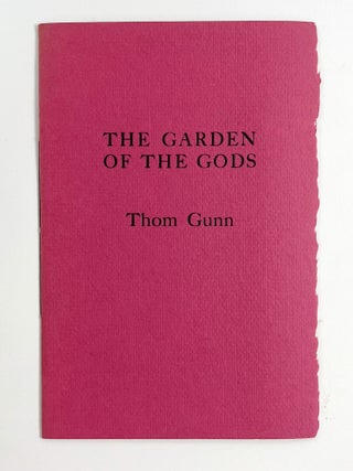 Item #55649 THE GARDEN OF THE GODS. Thom Gunn