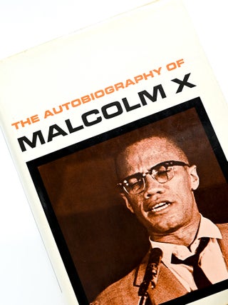 Item #55687 THE AUTOBIOGRAPHY OF MALCOLM X. Malcolm X., Alex Haley