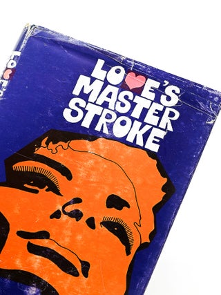 Item #55691 LOVE'S MASTER STROKE. Leslie Ming Kaiser