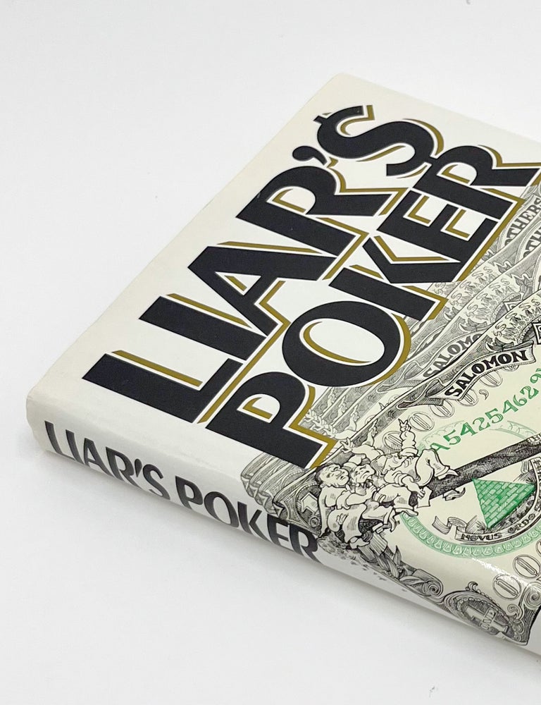 LIAR'S POKER: Rising Through the Wreckage of Wall Street