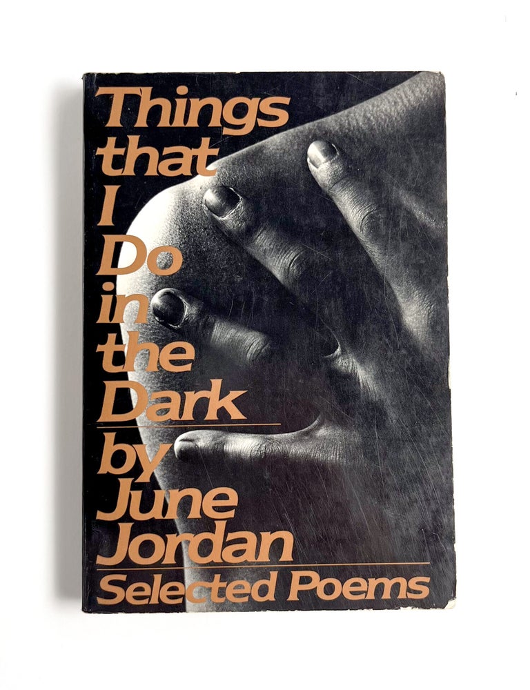 THINGS THAT I DO IN THE DARK : Selected Poems