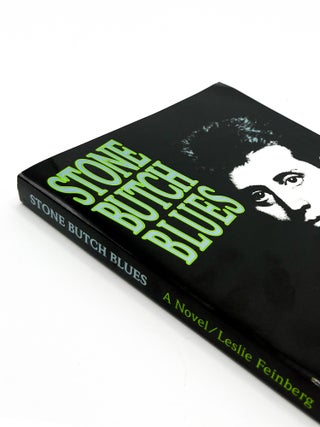 STONE BUTCH BLUES. Leslie Feinberg, Barbara Smith.
